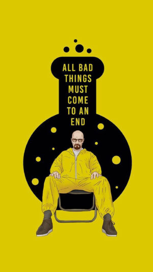 Breaking Bad Posters | All Bad Things must come to an end | Walter White | Breaking Bad